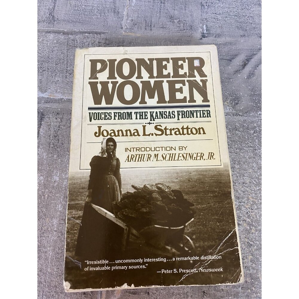 Pioneer Women by Joanna Stratton (1982, Trade Paperback)
